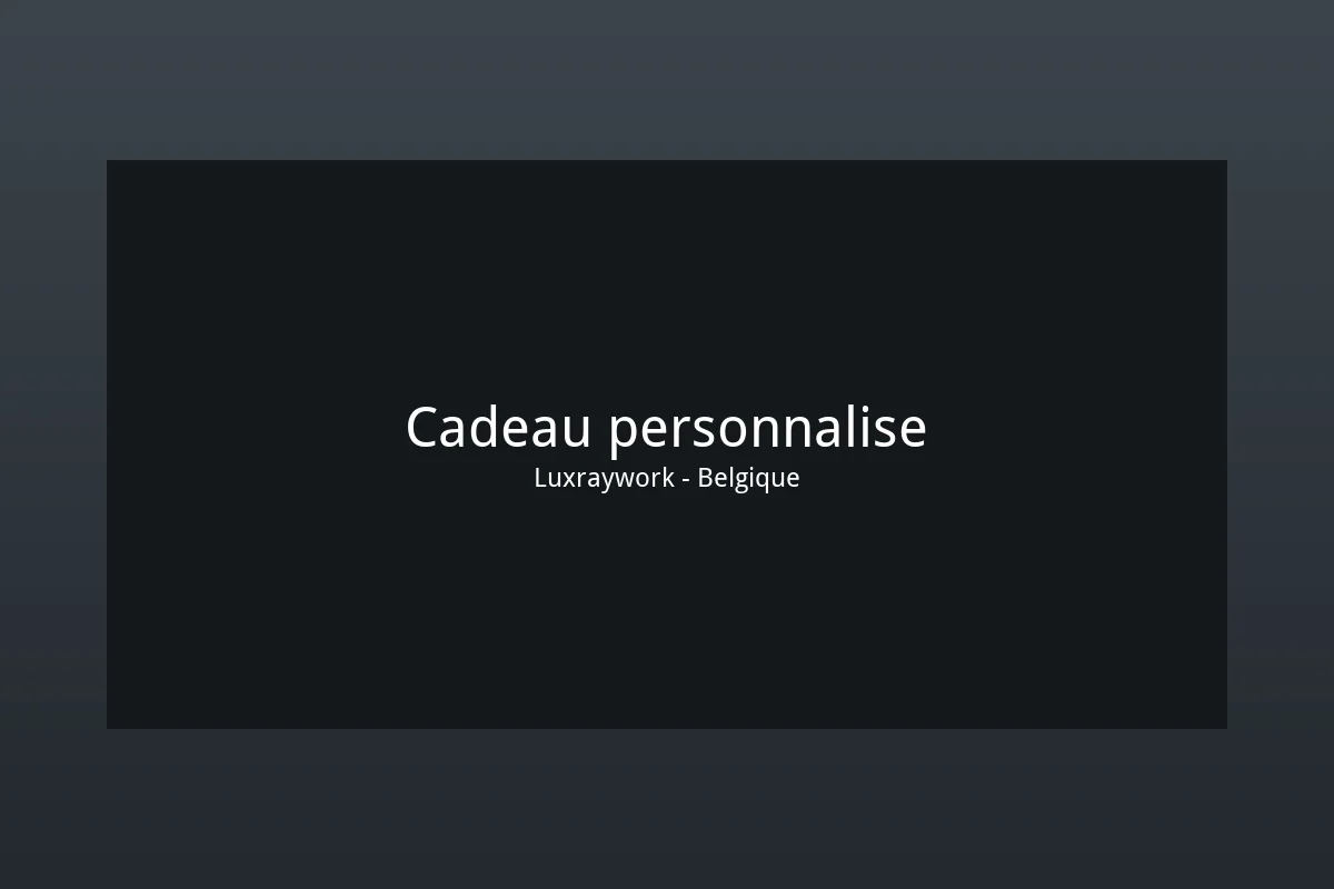 Cadeaux personnalisés