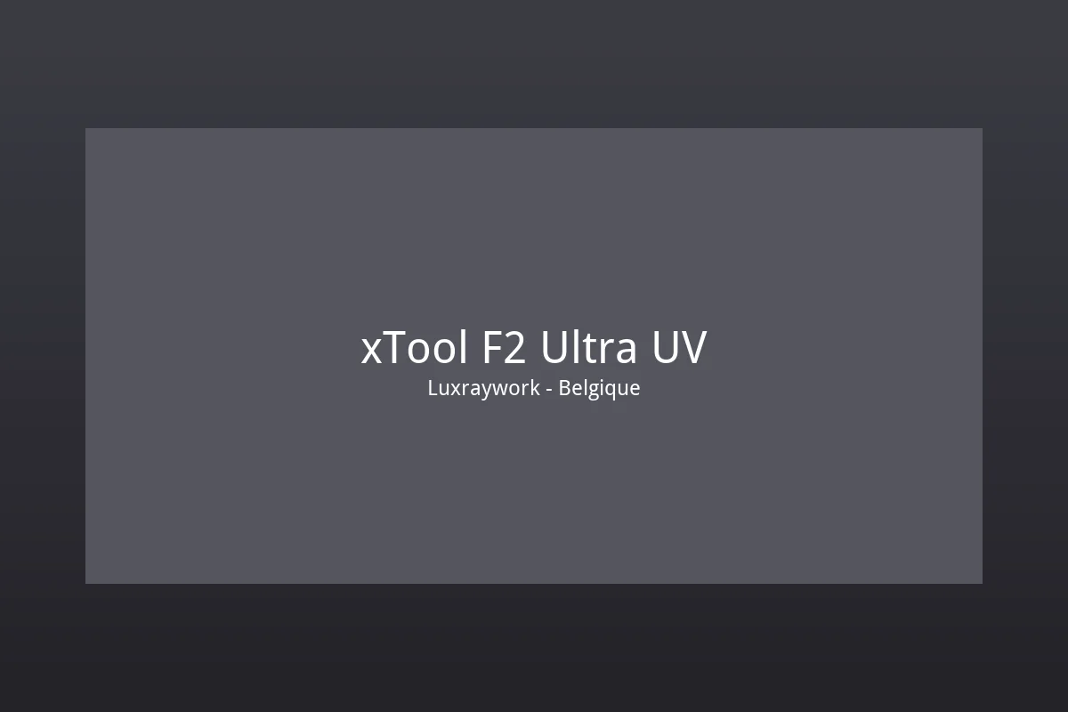 xTool F2 Ultra UV — gravure laser UV verre